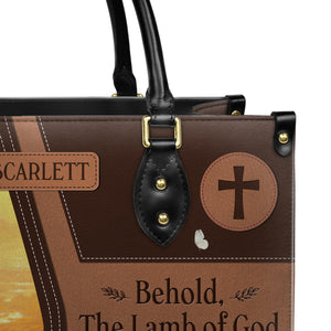 Behold The Lamb Of God Who Takes Away The Sin Of The World John 1 29 HHRZ23080821BE Leather Bag