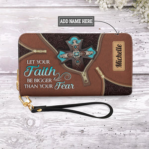 Let Your Faith Be Bigger Than Your Fear Leather Cross NNRZ27035726BE Zip Around Leather Wallet