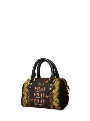 Pray On It Pray Over It Pray Through It Butterfly Sunflower TTRZ29114263YB Mini Satchel