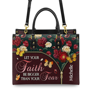 Let Your Faith Be Bigger Than Your Fear Butterfly Flower DNRZ2202002A Leather Bag