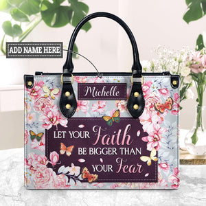 Let Your Faith Be Bigger Than Your Fear DNRZ1301003A Leather Bag