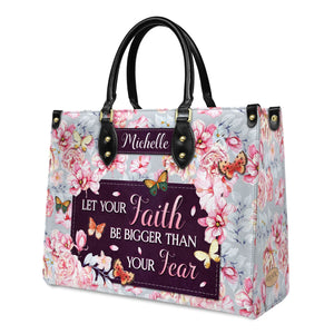 Let Your Faith Be Bigger Than Your Fear DNRZ1301003A Leather Bag