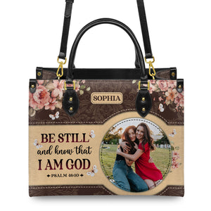 Be Still And Know That I Am God Psalm 46 10 HHRZ04124571AM Leather Bag